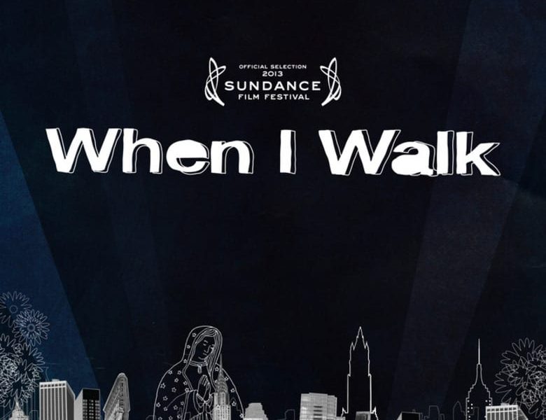 Poster for the movie "When I Walk"